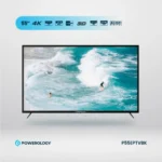 Powerology Break-Proof Android Smart TV 55"